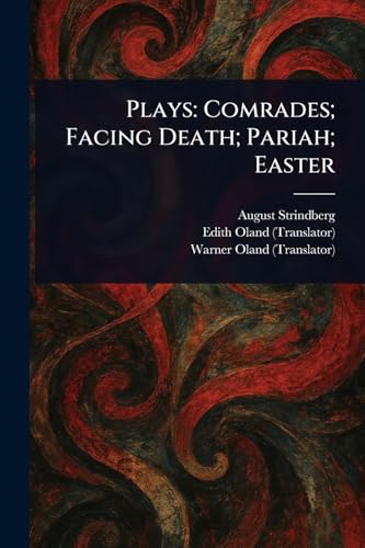 Plays: Comrades; Facing Death; Pariah; Easter Plays: Comrades; Facing Death; Pariah; Easter von Anson Street Press