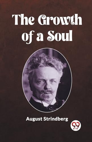 The Growth of a Soul von Double 9 Books