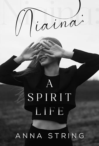 Niaina: A Spirit Life Niaina: A Spirit Life von Olympia Publishers