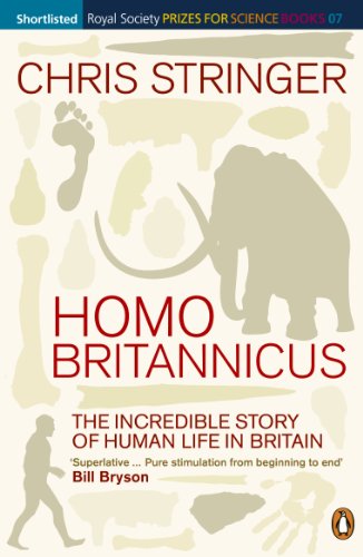 Homo Britannicus: The Incredible Story of Human Life in Britain von Penguin