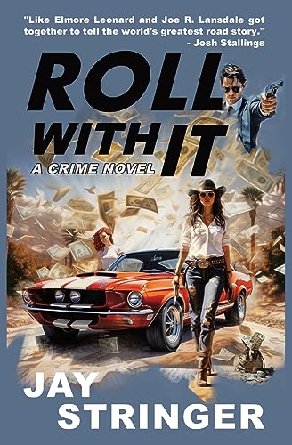 Roll With It: A Crime Novel