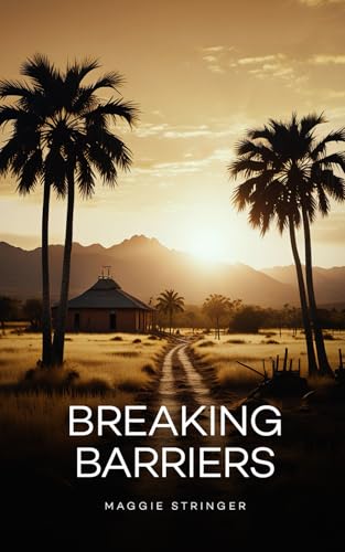 Breaking Barriers von UK Book Publishing