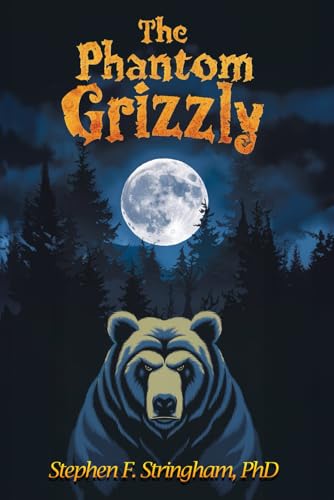 The Phantom Grizzly von Hangar 1 Publishing