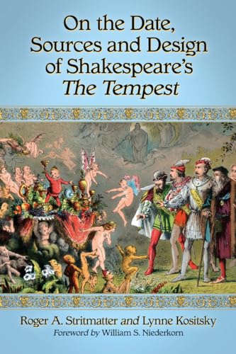 On the Date, Sources and Design of Shakespeare's The Tempest von McFarland
