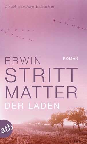 Der Laden: Roman. Erster Teil