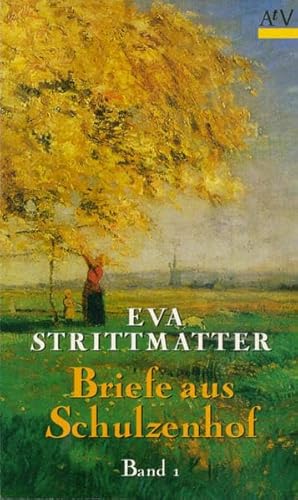 Briefe aus Schulzenhof: Band 1 / 1965-1975