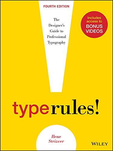 Type Rules: The Designer's Guide to Professional Typography von Wiley