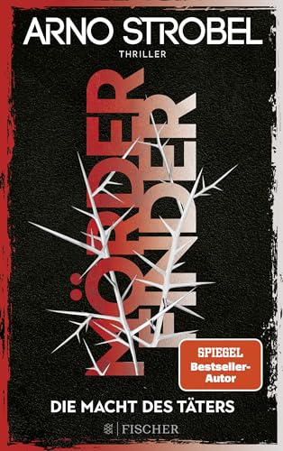 Mörderfinder – Die Macht des Täters: Thriller | Die Serie von Nr.1-Bestsellerautor Arno Strobel