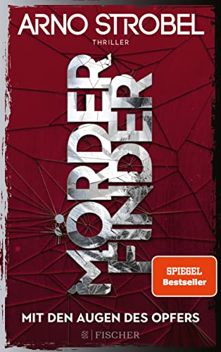 Mörderfinder – Mit den Augen des Opfers: Thriller | Die Serie von Nr.1-Bestsellerautor Arno Strobel von FISCHERVERLAGE