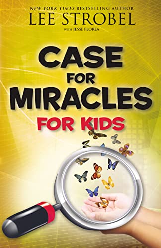 Case for Miracles for Kids (Case for… Series for Kids)