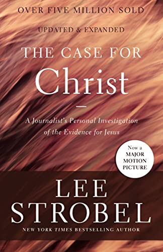 The Case for Christ: A Journalist's Personal Investigation of the Evidence for Jesus (Case for ... Series) von HarperCollins