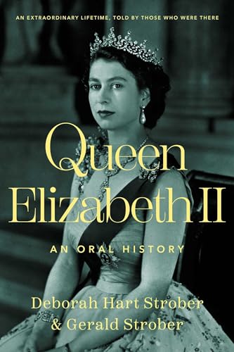Queen Elizabeth II: An Oral History von Pegasus Books