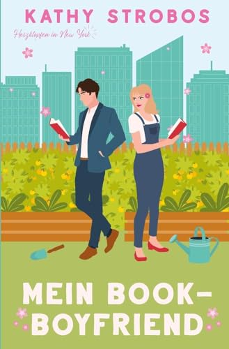 Mein Book-Boyfriend: Romantische Komödie (Herzklopfen in New York)