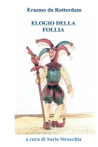 Elogio della follia von Independently published
