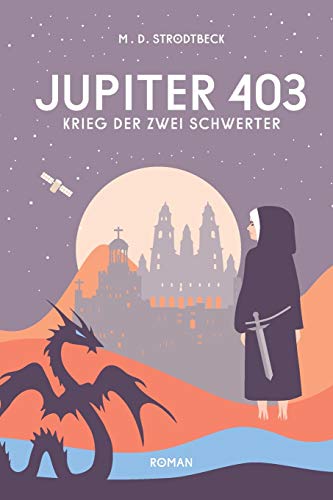 Jupiter 403: Krieg der zwei Schwerter
