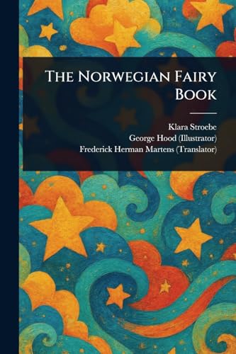 The Norwegian Fairy Book von Anson Street Press