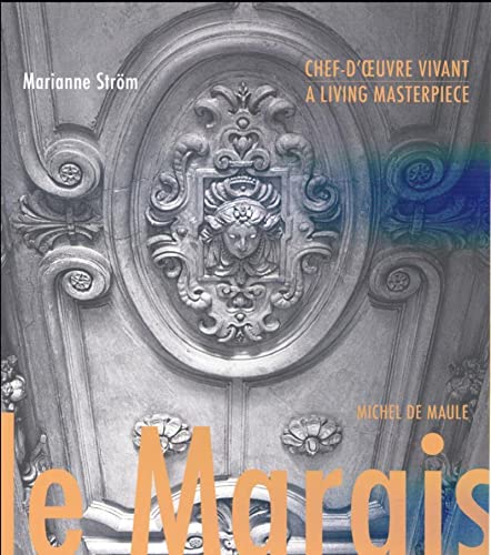 Le Marais, chef d'oeuvre vivant von MICHEL DE MAULE