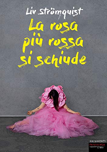 La rosa più rossa si schiude (Documenti)