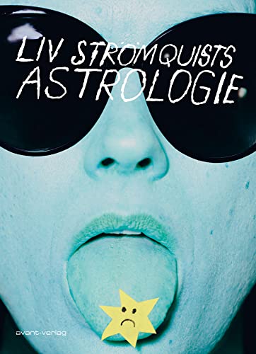 Liv Strömquists Astrologie von avant-Verlag, Berlin