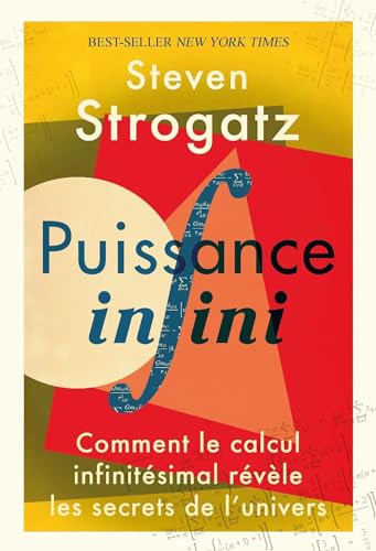 Puissance infini: Comment le calcul infinitésimal révèle les secrets de l'univers von QUANTO