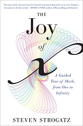 The Joy of x: A Guided Tour of Math, from One to Infinity von Mariner