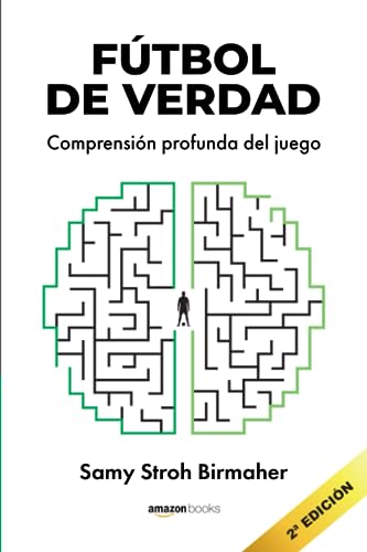 Fútbol de Verdad: Comprensión profunda del juego von Cámara Colombiana del Libro
