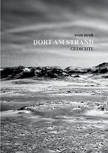 Dort am Strand: Gedichte von tredition
