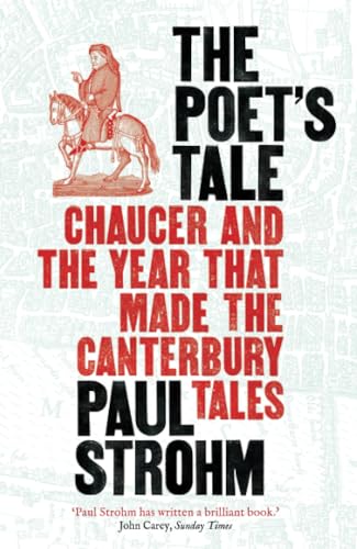 The Poet's Tale: Chaucer and the year that made The Canterbury Tales von Profile Books