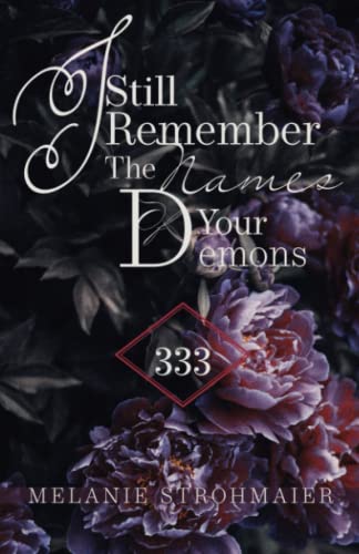 I Still Remember The Names Of Your Demons (Poetry Books) von Independently published