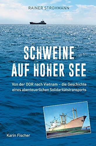 Schweine auf Hoher See von Fischer Karin