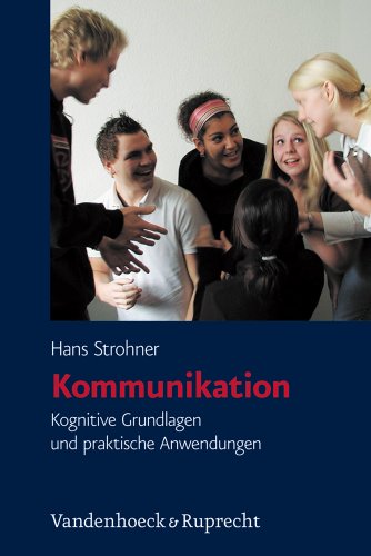 Kommunikation. Kognitive Grundlagen und praktische Anwendungen (Osnabrucker Beitrage Zur Parteienforschung) von Vandenhoeck & Ruprecht