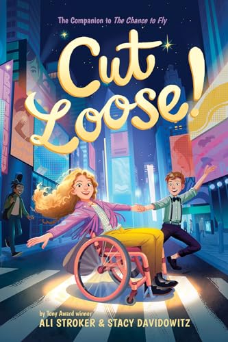 Cut Loose! (Chance to Fly, 2) von Abrams Books