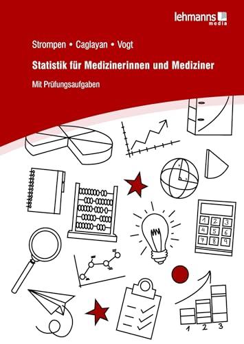 Statistik für Medizinerinnen und Mediziner von Lehmanns Media GmbH