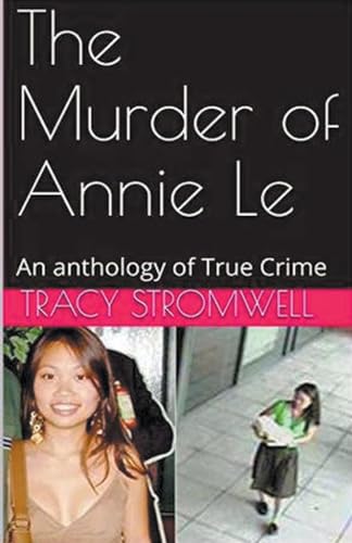 The Murder of Annie Le von Trellis Publishing