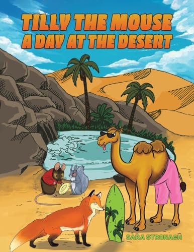 Tilly the Mouse: A Day at the Desert von Austin Macauley