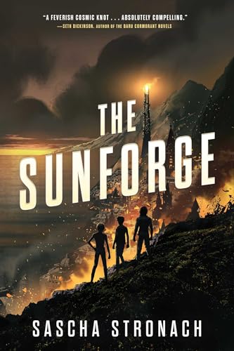 The Sunforge (The Endsong) von S&S/Saga Press
