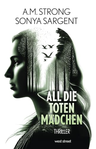 All die toten Mädchen (Die Patterson-Blake-Thrillers, Band 3)