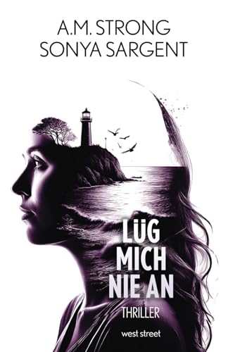 Lüg mich nie an (Die Patterson-Blake-Thrillers)