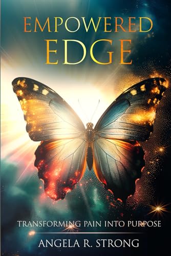 Empowered Edge: Transforming Pain into Purpose von Independently published