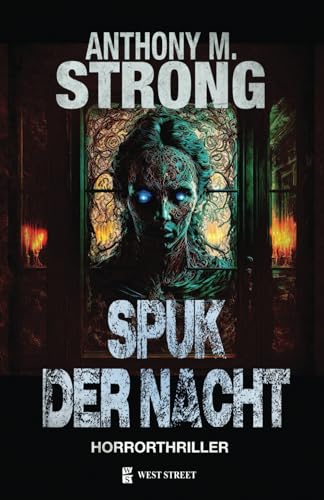 Spuk Der Nacht (John Decker, Band 14)
