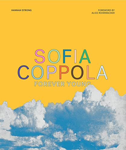 Sofia Coppola: Forever Young von Abrams Books