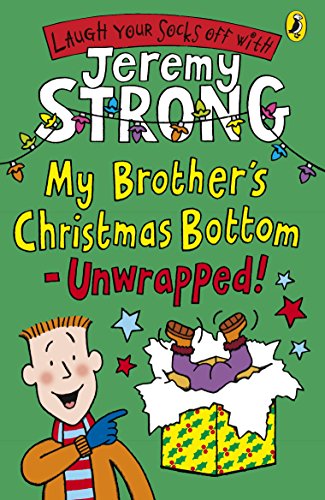 My Brother's Christmas Bottom - Unwrapped! My Brother's Christmas Bottom - Unwrapped! von Puffin