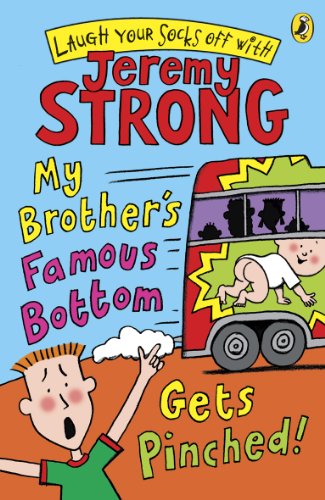 My Brother's Famous Bottom Gets Pinched (Laugh Your Socks Off with Jeremy Strong)