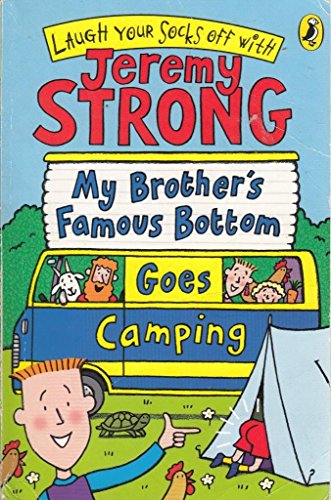 My Brother's Famous Bottom Goes Camping My Brother's Famous Bottom Goes Camping von Puffin