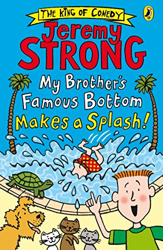 My Brother's Famous Bottom Makes a Splash! (My Brother's Famous Bottom, 2) My Brother's Famous Bottom Makes a Splash! (My Brother's Famous Bottom, 2)