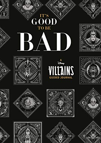 It's Good to Be Bad: A Disney Villains Guided Journal