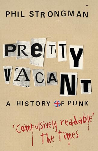 Pretty Vacant: A History of Punk von W&N