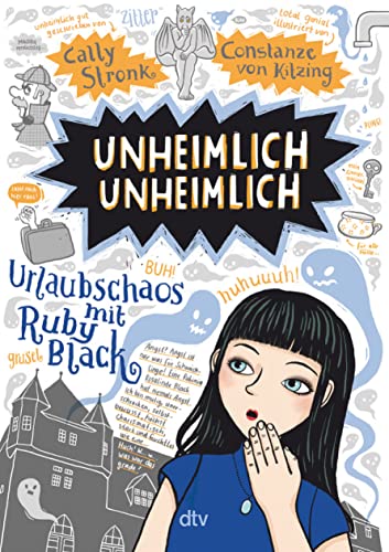 Unheimlich unheimlich – Urlaubschaos mit Ruby Black (Ruby Black-Reihe, Band 4) von dtv Verlagsgesellschaft mbH & Co. KG