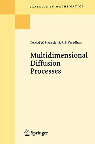 Multidimensional Diffusion Processes (Classics in Mathematics)