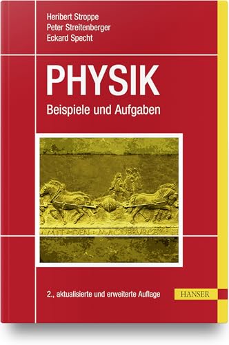 PHYSIK: Beispiele und Aufgaben von HANSER FACHBUCHVERLAG